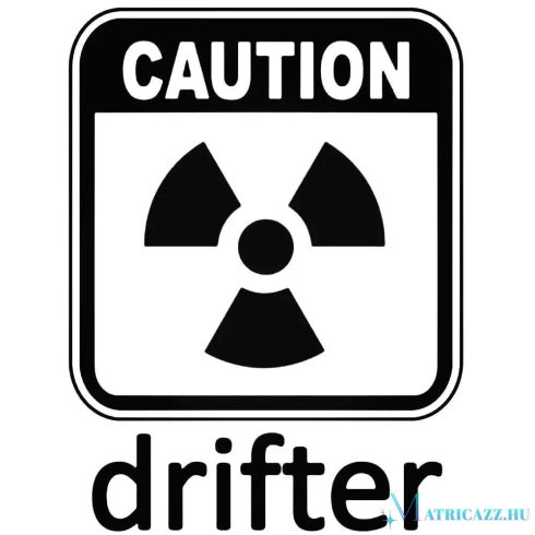 Caution drifter - Szélvédő matrica