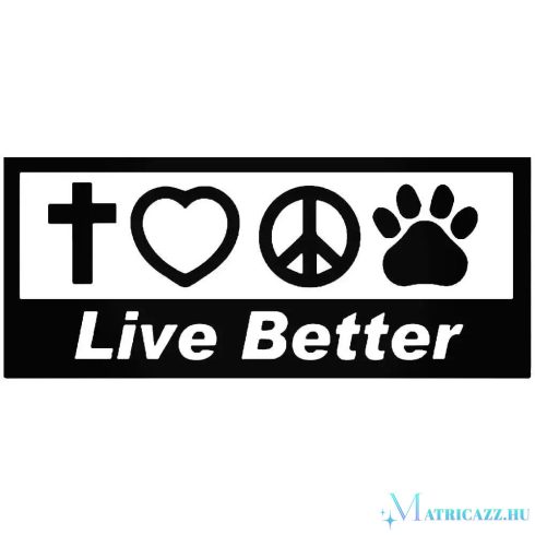 Live Better! - Autómatrica