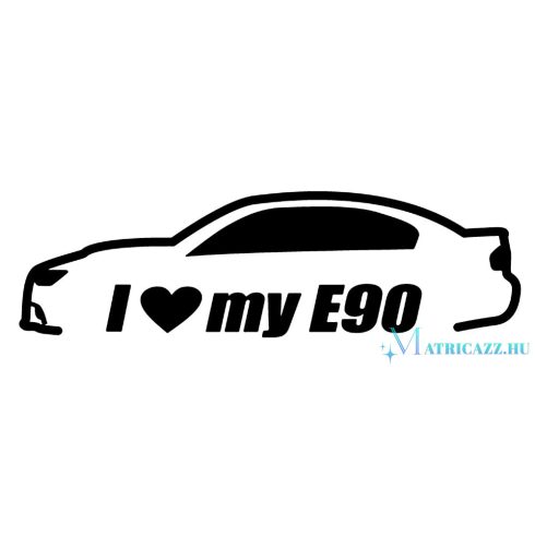 BMW matrica I Love MY E90