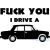 Fck You i Drive a Lada matrica