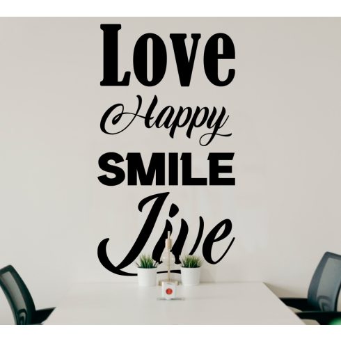 Love Happy Smile Live falmatrica