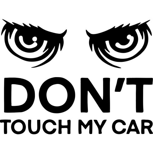 Dont touch my car Prémium matrica 40 cm