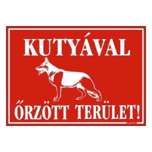 Kutyával őrzött terület TÁBLA 25x35 cm