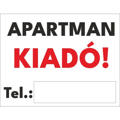 Apartman kiadó Tábla egyedi telefonszámmal