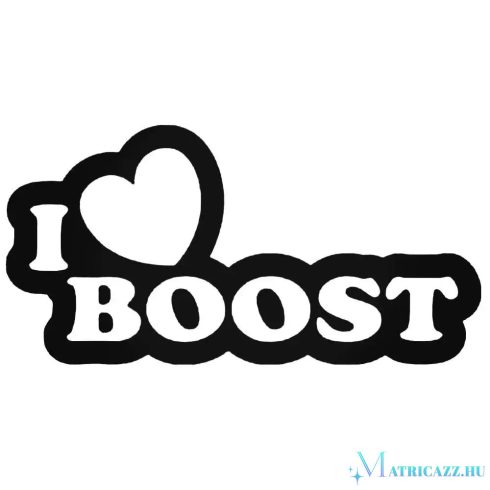 I Love Boost tuning felirat