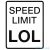 Speedlimit LOL tuning felirat